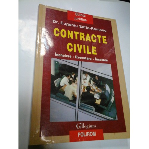CONTRACTE CIVILE - DR. E. SAFTA-ROMANO CONTRACTE CIVILE - DR. E. SAFTA-ROMANO